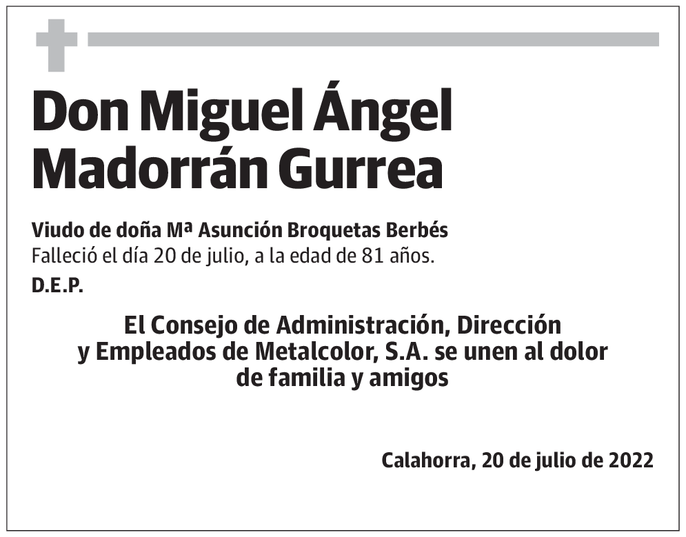 Don Miguel Ángel Madorrán Gurrea