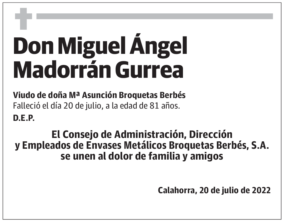 Don Miguel Ángel Madorrán Gurrea