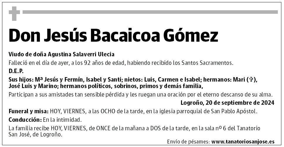 Don Jesús Bacaicoa Gómez