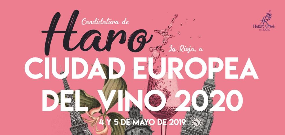 Haro ultima los actos para la candidatura de la ciudad a 'Capital Europea del Vino 2020'