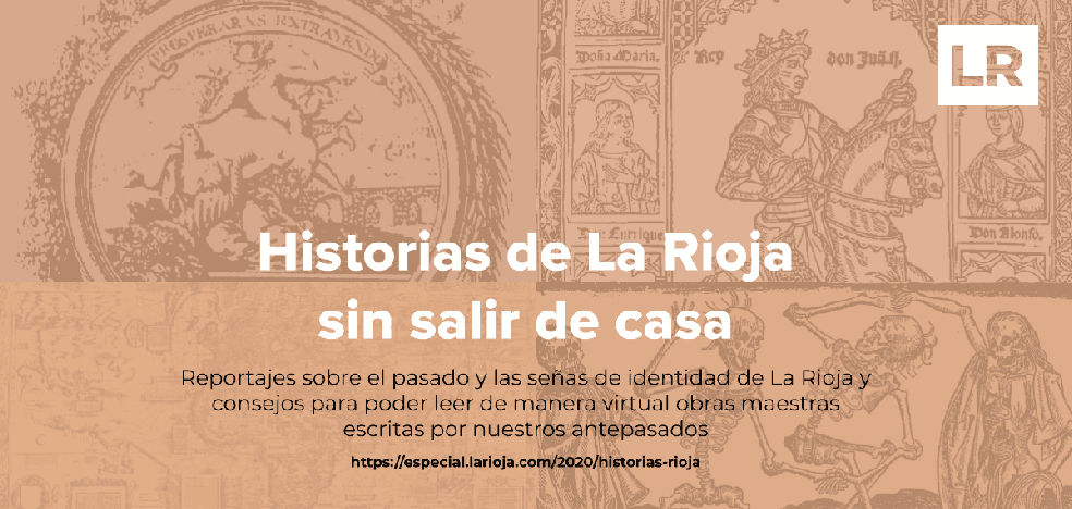 Historias de La Rioja sin salir de casa