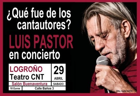 '¿Qué fue de los cantautores?', concierto de Luis Pastor en la CNT